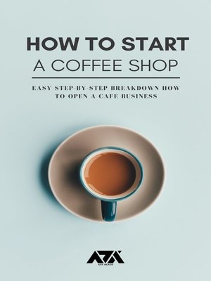 cover image of How to Start a Coffee Shop